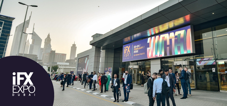 Global: iFX EXPO Dubai 2022 – A Huge Success