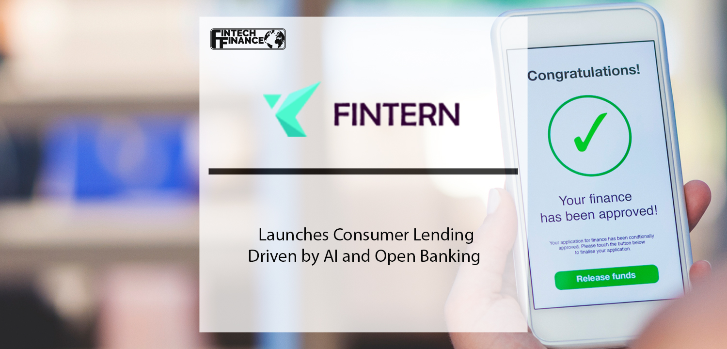 Fintern, an open banking consumer lender, launches