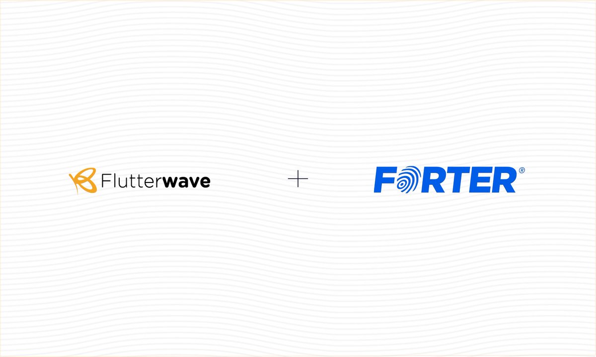 Forter, Flutterwave join forces to help merchants identify fraudsters