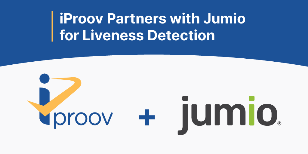 Jumio, iProov partner to offer liveness detection solutions