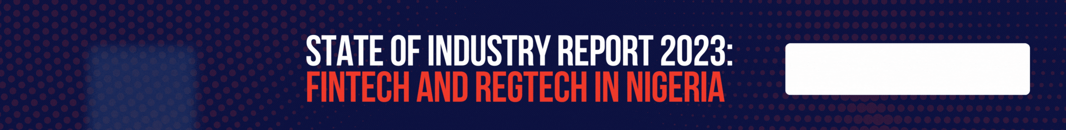 State of Fintech & Regtech Reports