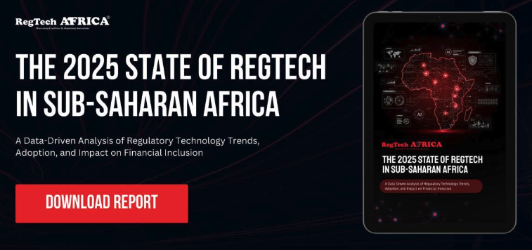 2025 State of RegTech in Sub-Saharan Africa Report Launched, Highlights Surge in Supervisory Technology and Financial Inclusion